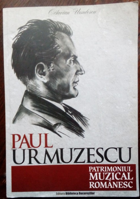 OCTAVIAN URSULESCU: PAUL URMUZESCU (2011, COLECTIA &quot;MAESTRI&quot;) [fara CD]
