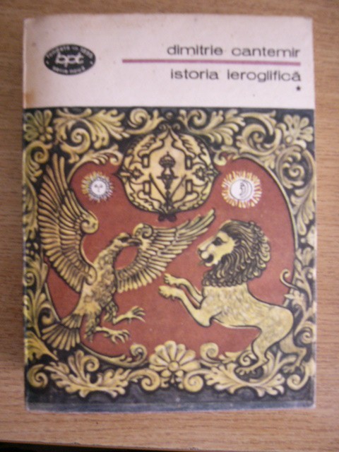 myh 47f - BPT 945 si 946 - Dimitrie Cantemir - Istoria ieroglifica - 2 vol 1983