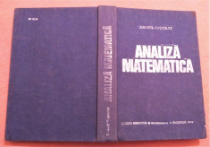Analiza Matematica. Editia 1979 - Marcel Rosculet foto