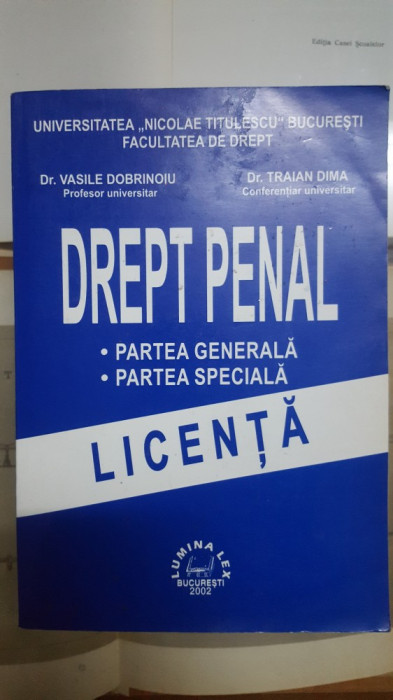 V. Dobrinoiu și T. Dima, Drept penal, Licență, București 2002 023