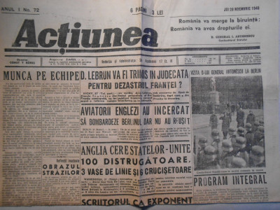 Ziarul Actiunea, an 1, nr.72, joi 28 nov. 1940, 2 pagini, stare buna foto