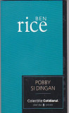 BEN RICE - POBBY SI DINGAN