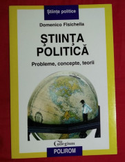 Stiinta politica : probleme, concepte, teorii / Domenico Fisichella foto