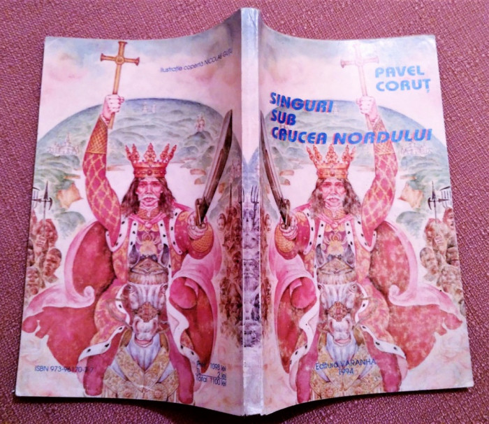 Singuri sub Crucea Nordului. Octogon 9. Editura Varanha, 1994 - Pavel Corut