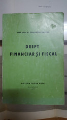 Dan Drosu ?aguna, Drept financiar ?i fiscal, Bucure?ti 1994 foto