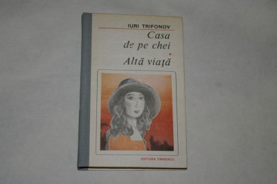 Casa de pe chei - Alta viata - Iuri Trifonov - 1989 foto