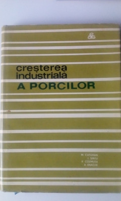 CRESTEREA INDUSTRIALA A PORCILOR - M. CUTUHAN, I. Sintu, V. Cozmuta (5+1)4 foto