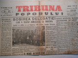 Ziarul Tribuna Poporului, an 1, nr.2 ,duminica 17 sept 1944, 6 pag.,stare buna