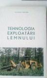 TEHNOLOGIA EXPLOATARII LEMNULUI - Cicerone Rotaru (5+1)5