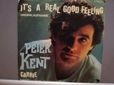 PETER KENT - IT&amp;#039;S REAL GOOD FEELING (1979/EMI/RFG) - disc VINIL Single &amp;quot;7/NM foto