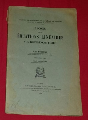 Le&amp;ccedil;ons sur les equations lin&amp;eacute;aires aux differences finies / N. E. Norlund foto