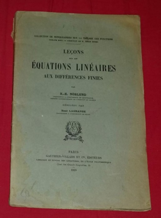 Le&ccedil;ons sur les equations lin&eacute;aires aux differences finies / N. E. Norlund