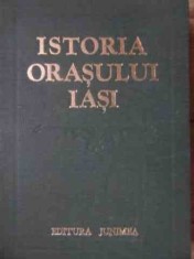 ISTORIA ORASULUI IASI - VOLUMUL 1