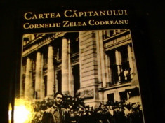 CARTEA CAPITANULUI CORNELIU ZELEA CODREANU-INSEMNARILE DE LA JILAVA-SCRISORI foto