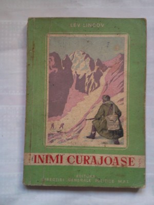 (C396) LEV LINCON - INIMI CURAJOASE foto