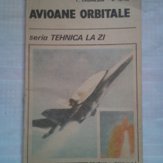 (C396) F. ZAGANESCU SI S. ISPAS - AVIOANE ORBITALE