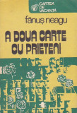 FANUS NEAGU - A DOUA CARTE CU PRIETENI