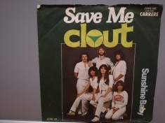 CLOUT - SAVE ME/SUNSHINE BABY (1979/CARRERE/RFG) - disc VINIL Single &amp;quot;7/ foto