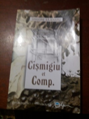 GRIGORE BAJENARU CISMIGIU &amp;amp; COMP foto