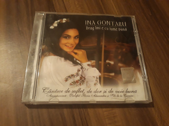 CD INA GONTARU CU FORMATIA CLASIC -DRAG IMI E CU LUME BUNA ORIGINAL