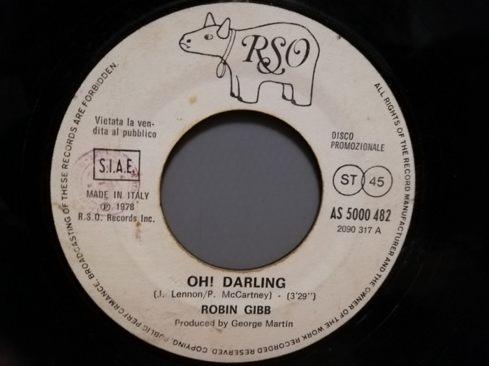 ROBIN GIBB - OH ! DARLING / A DAY IN ...(1978/RSO/RFG)- disc VINIL Single &quot;7/VG