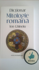 ION GHINOIU - Mitologie Romana (NOUA) foto