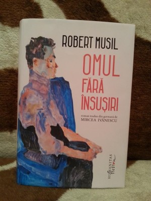 omul fara insusiri robert musil editie integrala okaziiro