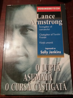 O LUPTA ASUMATA O CURSA CASTIGATA LANCE ARMSTRONG foto