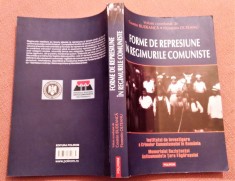 Forme De Represiune In Regimurile Comuniste - Cosmin Budeanca, Florentin Olteanu foto