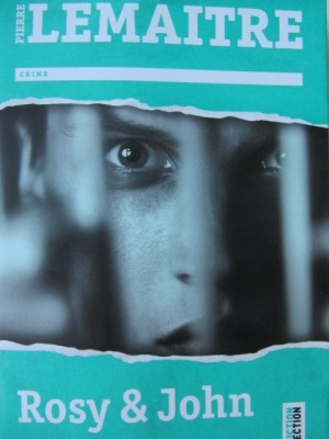 Rosy &amp;amp; John - Pierre Lemaitre foto