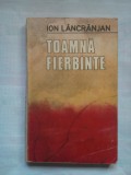 (C398) ION LANCRANJAN - TOAMNA FIERBINTE