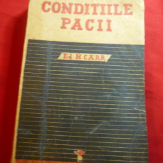 Ed.H.Carr - Conditiile Pacii -Ed.Moderna cca.1924 ,adnotari pe margine creion