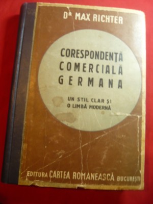 Dr.Max Richter - Corespondenta Comerciala Germana - Ed.Cartea Romaneasca 1943 foto