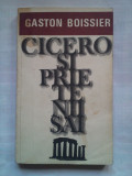 (C398) GASTON BOISSIER - CICERO SI PRIETENII SAI