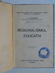 Regionalismul educativ - I.C. Petrescu foto