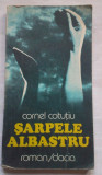 (C397) CORNEL COTUTIU - SARPELE ALBASTRU