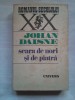 (C397) JOHAN DAISNE - SCARA DE NORI SI DE PIATRA