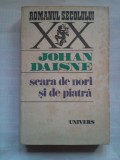 (C397) JOHAN DAISNE - SCARA DE NORI SI DE PIATRA