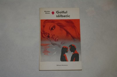 Golful salbatic - Nicolae Motoc - 1977 foto