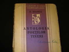 ANTOLOGIA POETILOR TINERI-Z. STANCU-S.R.C.-POEZII-CU 55 CHIPURI DE MARG. STERIAN foto