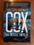 Cox sau mersul timpului - Christoph Ransmayr / R4P5F