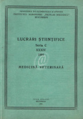 Lucrari stiintifice. Medicina veterinara - Seria C XXXIV 1991 foto