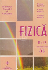 Fizica. Manual pentru clasa a XI-a, F1, F2 foto