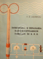 Intretinerea si depanarea radioreceptoarelor fabricate in R.P.R. foto