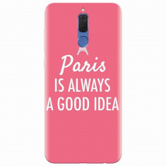 Husa silicon pentru Huawei Mate 10 Lite, Paris Is Always A Good Idea