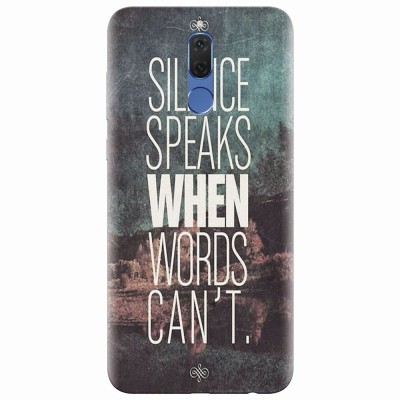 Husa silicon pentru Huawei Mate 10 Lite, Silence Speaks When Word Cannot foto