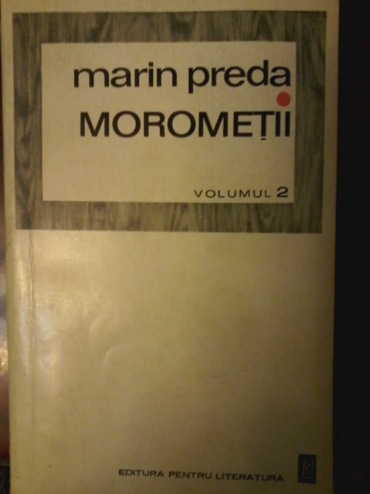 Marin Preda - Morometii vol. II