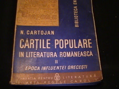 CARTILE POPULARE IN LIT. ROMANEASCA-VOL-II-EPOCA INFLUENTEI GRECESTI-N. CARTOJAN foto