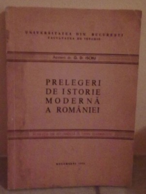 Prelegeri de istoria moderna a Romaniei.. / G. D. Iscru foto