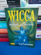 SCOTT CUNNINGHAM - WICCA , MANUAL DE INITIERE , 2006 foto